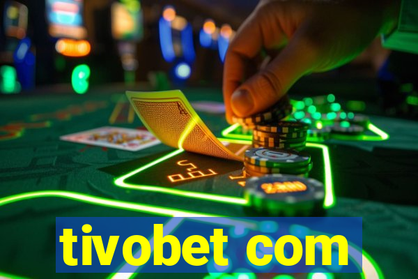 tivobet com